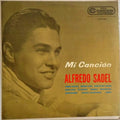 Alfredo Sadel - Mi Canción