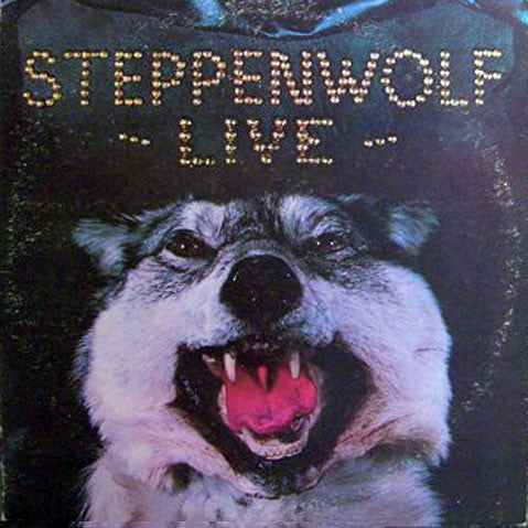 Steppenwolf - Steppenwolf Live