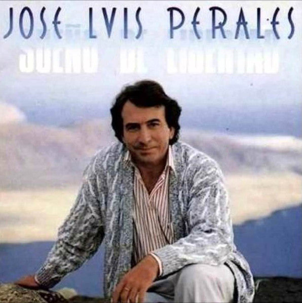 José Luis Perales - Sueño De Libertad
