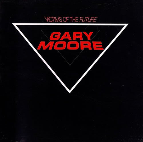 Gary Moore - Victims Of The Future