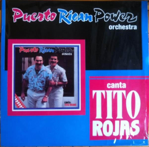 Puerto Rican Power - Canta Tito Rojas