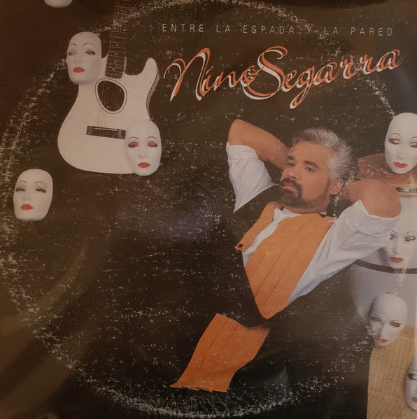 Nino Segarra - Entre La Espada Y La Pared