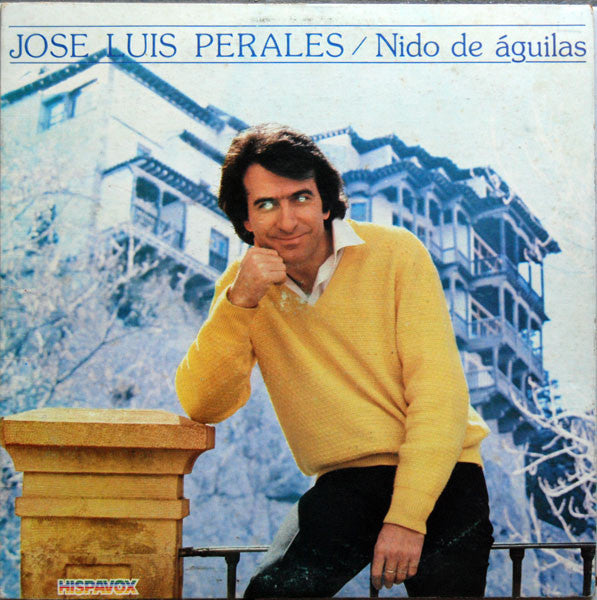 José Luis Perales - Nido De Águilas