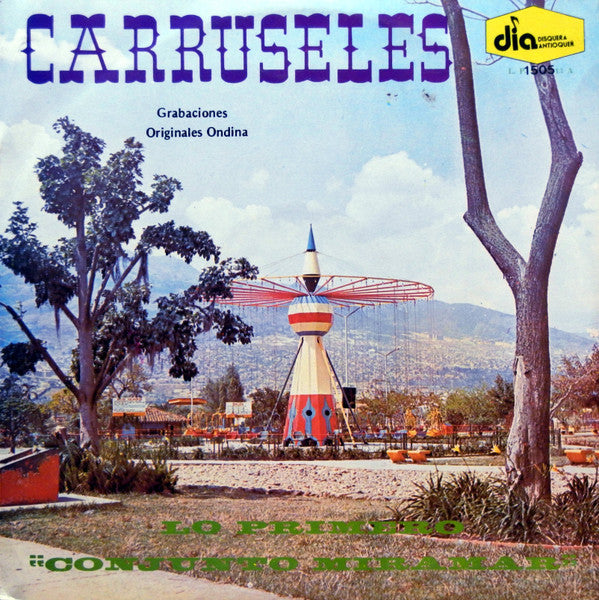 Conjunto Miramar - Carruseles