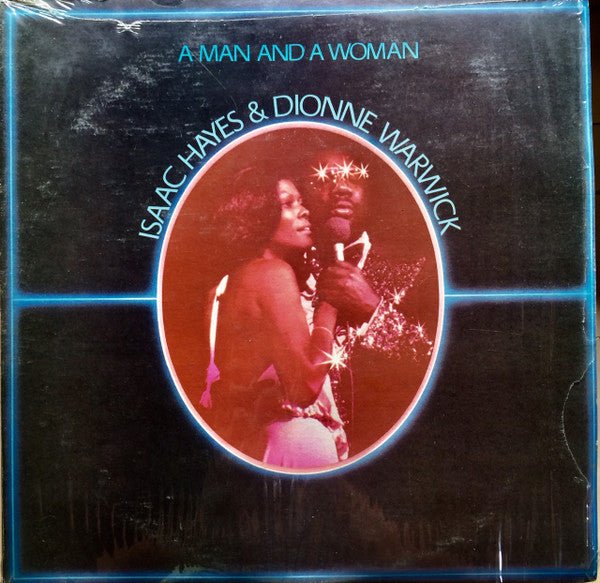 Isaac Hayes And Dionne Warwick - A Man And A Woman