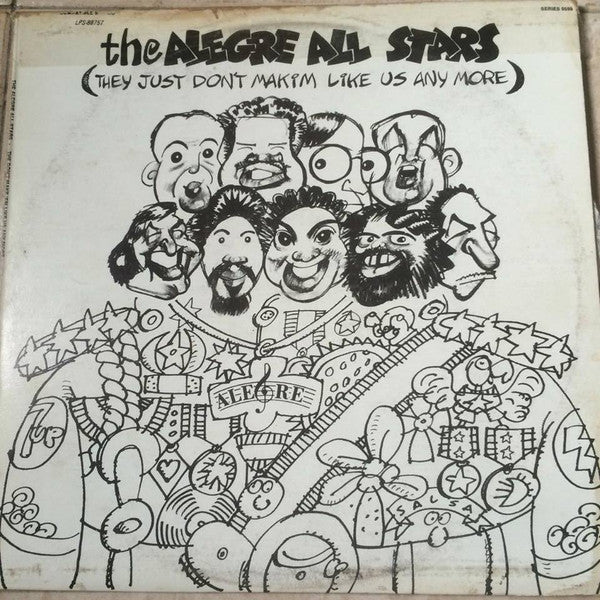 The Alegre All Stars - They Just Don't Makim Like Us Any More