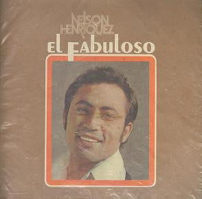 Nelson Henriquez - El Fabuloso