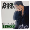 Checo Acosta - Esta De Moda