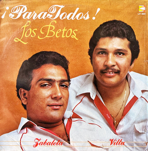 Los Betos : Beto Zabaleta - Beto Villa (2) - ¡Para Todos!