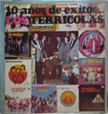 Los Terricolas - 10 Años De Exitos...