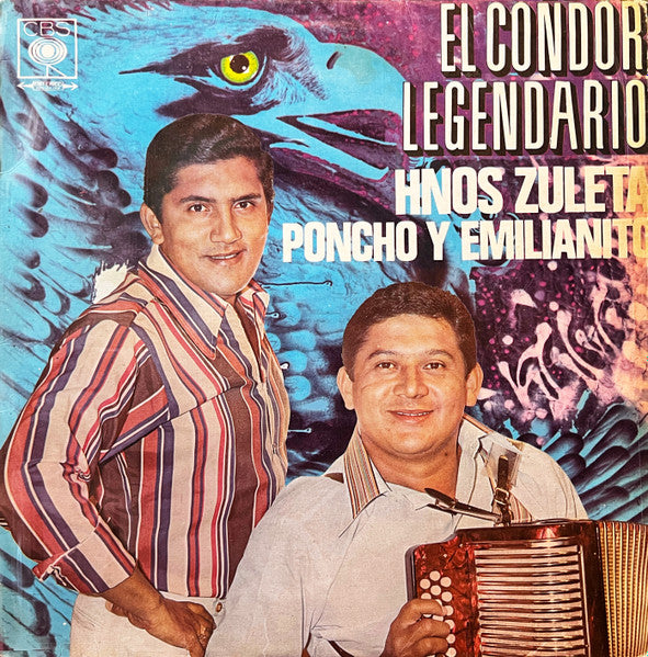 Los Hermanos Zuleta, Poncho Zuleta Y Emiliano Zuleta Díaz - El Cóndor Legendario