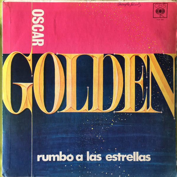 Oscar Golden - Rumbo A Las Estrellas