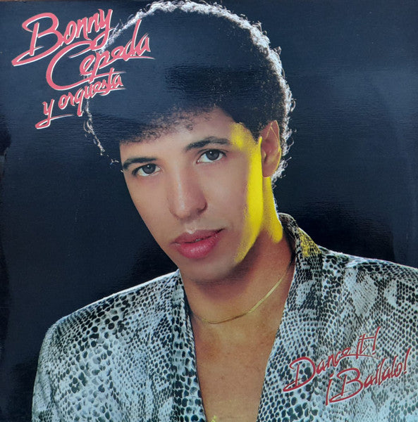Bonny Cepeda Y Su Orquesta - Dance It! Bailalo!