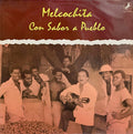 Melcochita - Con Sabor A Pueblo