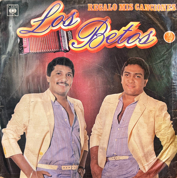 Los Betos - Regalo Mis Canciones
