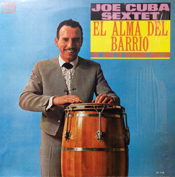 Joe Cuba Sextet - El Alma Del Barrio = The Soul Of Spanish Harlem