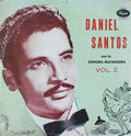 Daniel Santos Con  La Sonora Matancera - Daniel Santos Con La Sonora Matancera Vol. 2