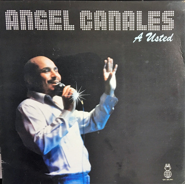 Angel Canales - A Usted