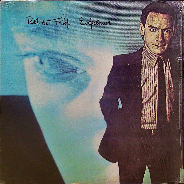 Robert Fripp - Exposure