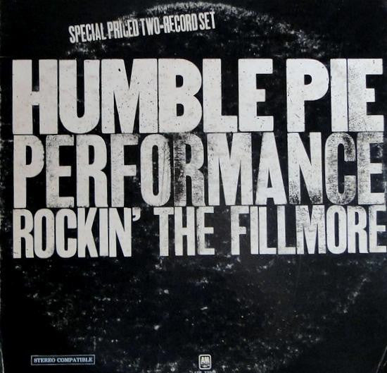 Humble Pie - Performance: Rockin' The Fillmore