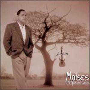 Moises Y La Gente Del Camino - Fusión