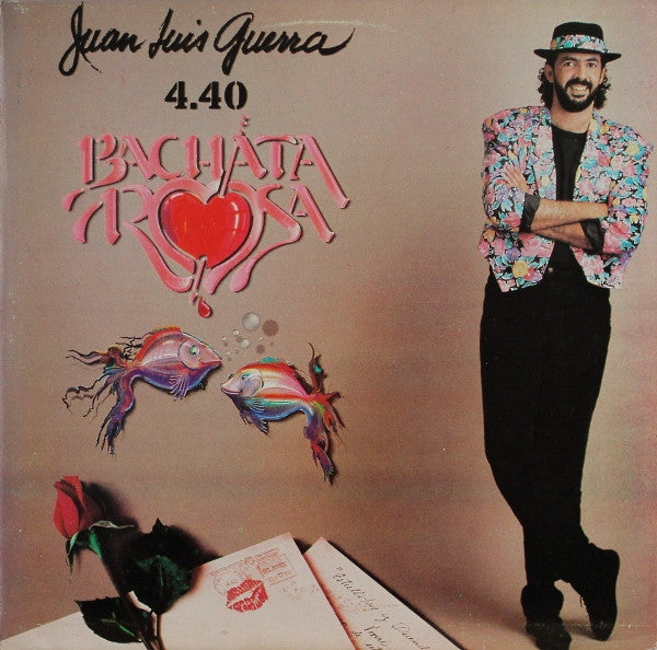 Juan Luis Guerra 4.40 - Bachata Rosa