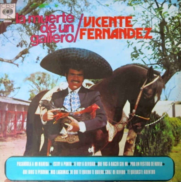 Vicente Fernandez - La Muerte De Un Gallero