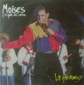 Moises Y La Gente Del Camino - La Pachanga