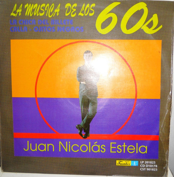 Juan Nicolas Estela - la Musica de Los 60"s