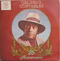 Orlando Contreras - 25 Aniversario