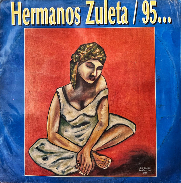 Los Hermanos Zuleta - 95...