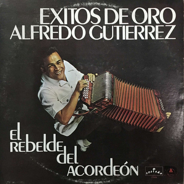 Alfredo Gutierrez - Exitos De Oro