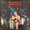 Ray Barretto - Energy To Burn
