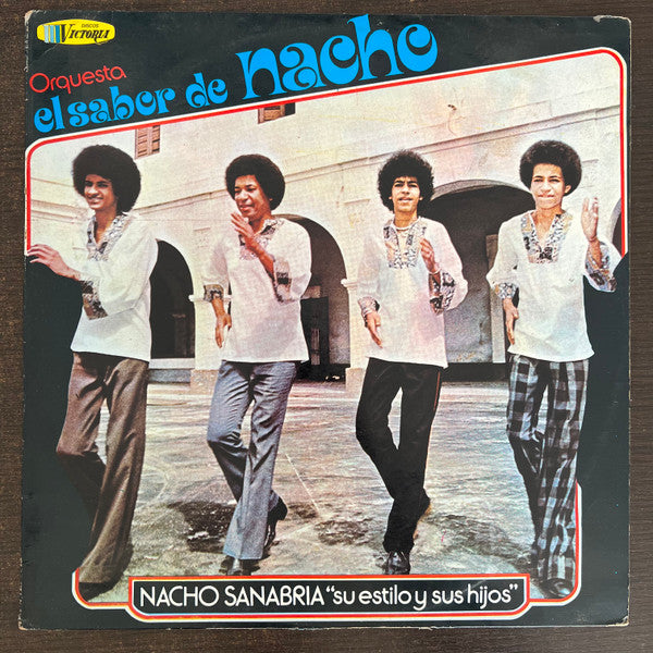 Orquesta El Sabor De Nacho - Su Estilo Y Sus Hijos