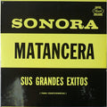 La Sonora Matancera - Sus Grandes Exitos