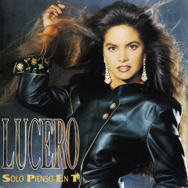 Lucero — Solo Pienso En Ti
