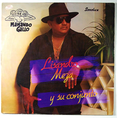 Lisandro Meza Y Su Conjunto - Mamando Gallo