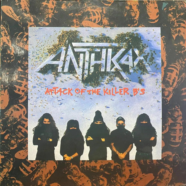 Anthrax - Attack Of The Killer B's