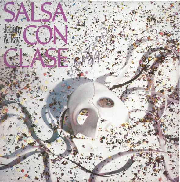 Johnny Ray & Ray Sepúlveda, Salsa Con Clase - Salsa Con Clase