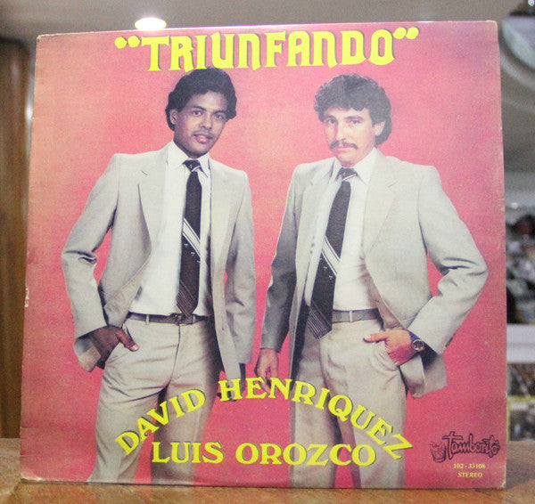 David Henriquez &  Luis Orozco - Triunfando