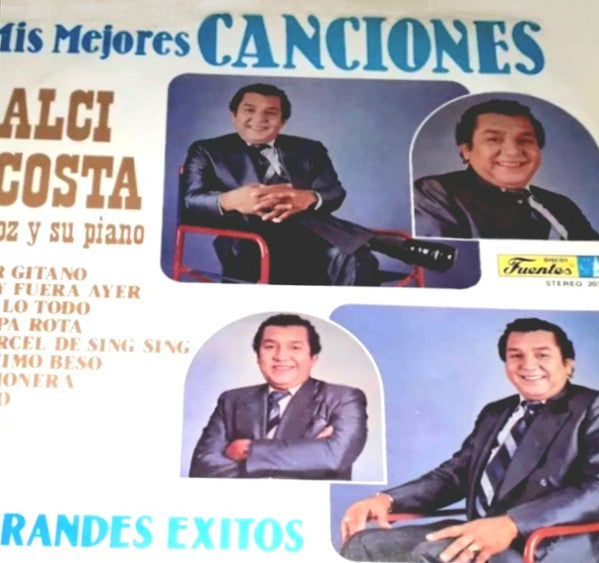 Alci Acosta - Mis Mejores Canciones - 16 Grandes Éxitos