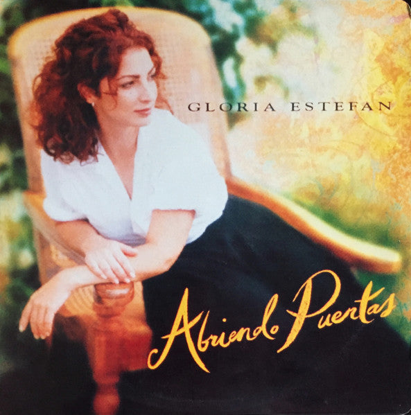 Gloria Estefan - Abriendo Puertas