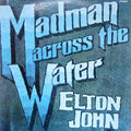 Elton John - Madman Across The Water