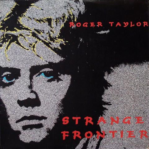 Roger Taylor - Strange Frontier
