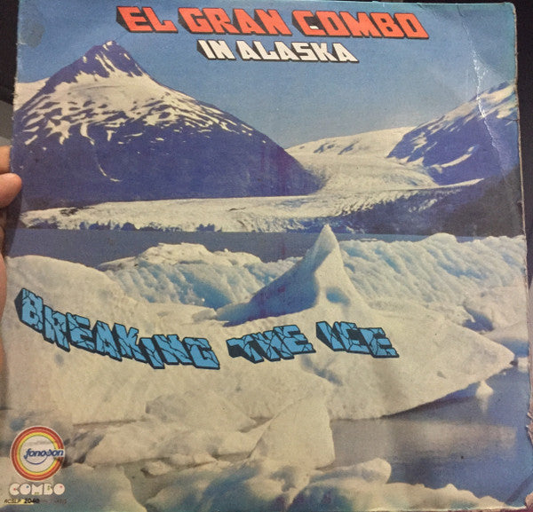 El Gran Combo - In Alaska: Breaking The Ice