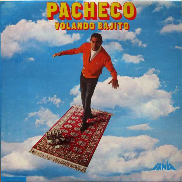 Johnny Pacheco - Volando Bajito
