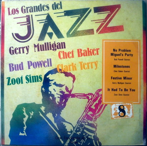 Chet Baker, Gerry Mulligan, Bud Powell, Clark Terry, Zoot Sims - Los Grandes Del Jazz 8