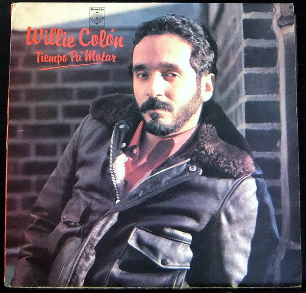 Willie Colón - Tiempo Pa' Matar