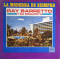 Ray Barretto Y Su Orquestra - La Moderna De Siempre