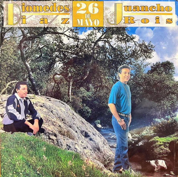 Diomedes Díaz, Juancho Rois - 26 De Mayo
